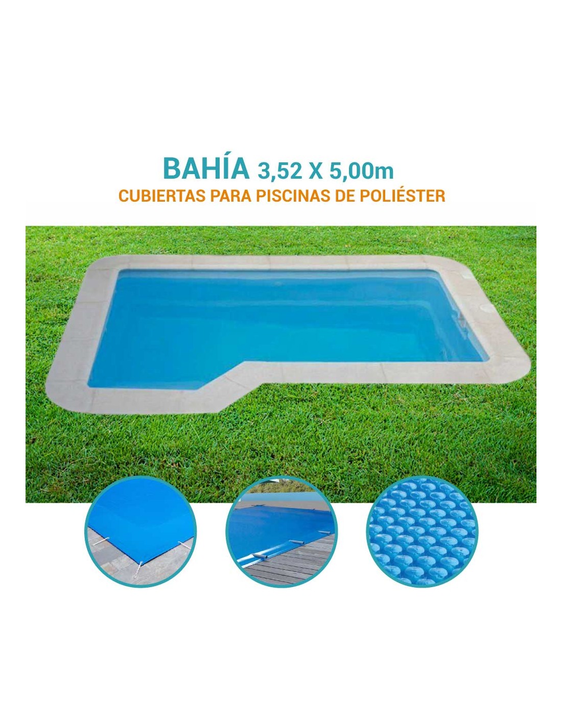Bahía | 3,52 x 5m | Cubiertas piscina de poliéster Coinpol
