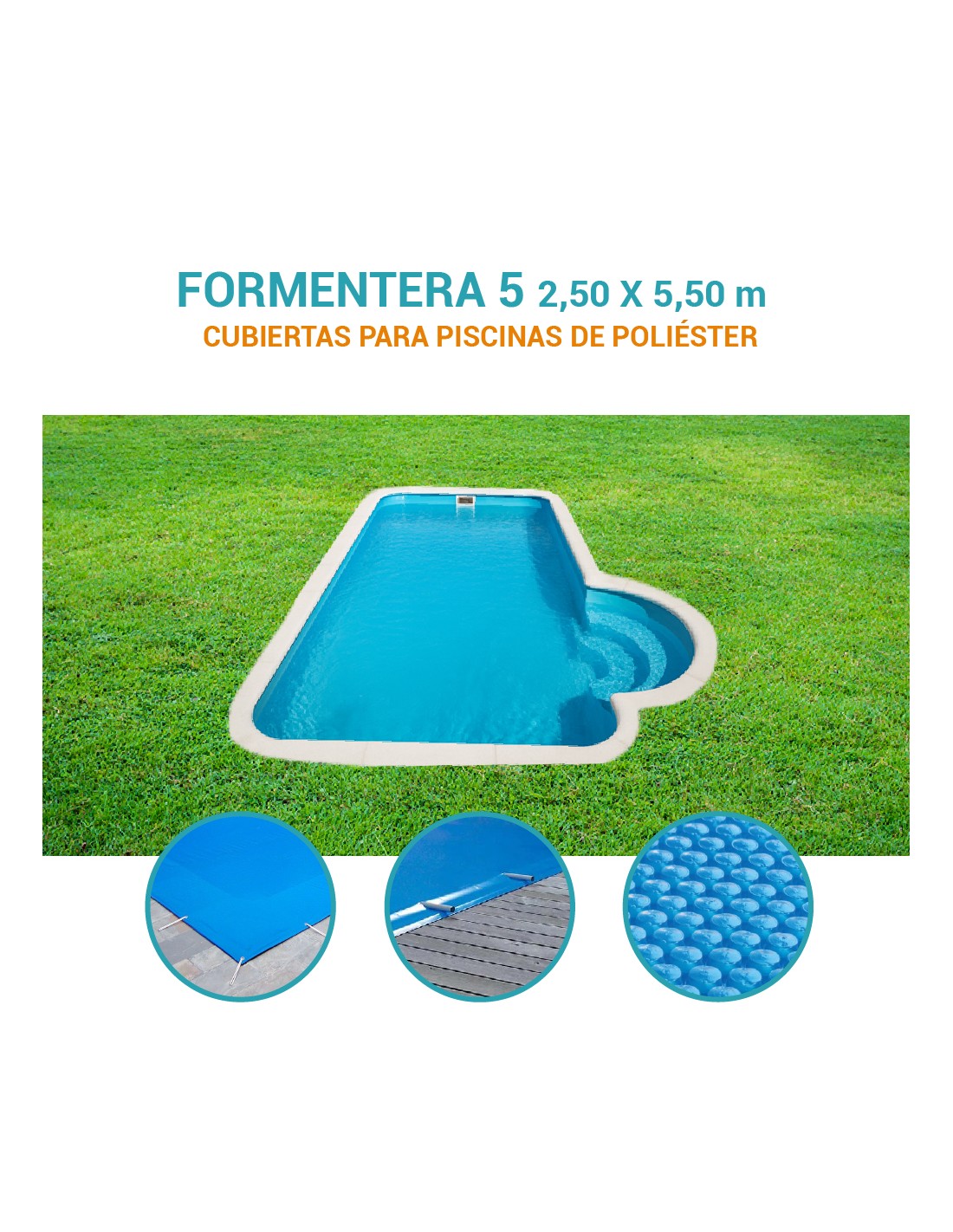 Formentera 6| 5,85 x 2,75m | Cubiertas piscina de poliéster DTP