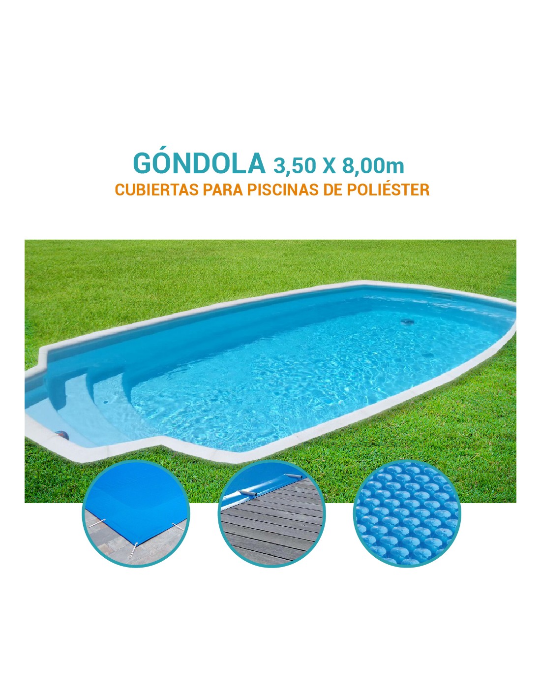 Góndola | 3,50 x 8m | Cubiertas piscina de poliéster Coinpol