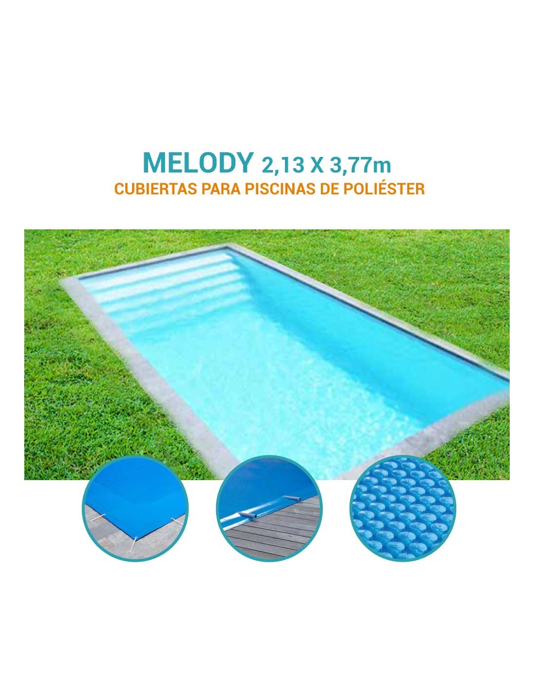 Melody 4 | 2,13 x 3,77m | Cubiertas piscina de poliéster Prodofibra